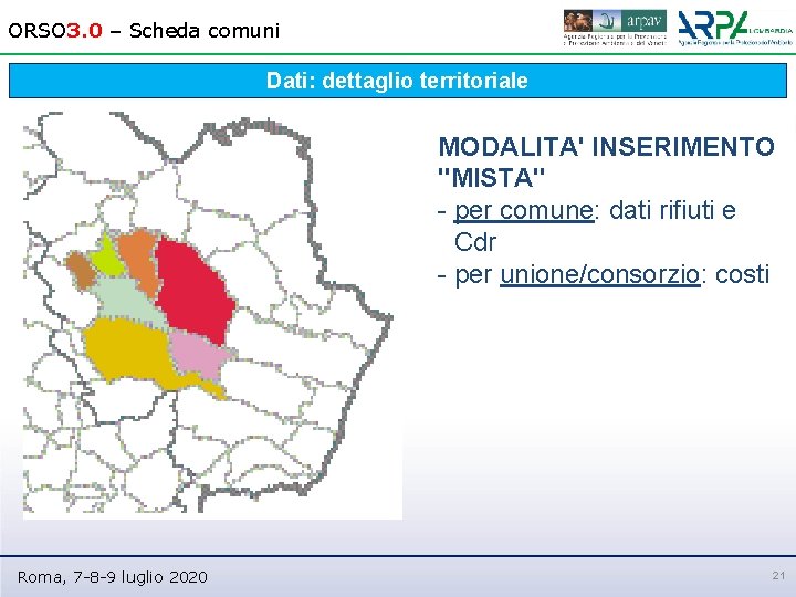 ORSO 3. 0 – Scheda comuni Dati: dettaglio territoriale MODALITA' INSERIMENTO "MISTA" - per