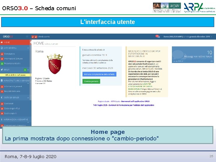 ORSO 3. 0 – Scheda comuni L'interfaccia utente Home page La prima mostrata dopo