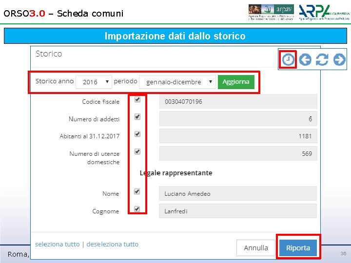 ORSO 3. 0 – Scheda comuni Importazione dati dallo storico Roma, 7 -8 -9