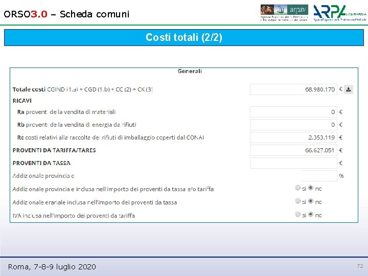 ORSO 3. 0 – Scheda comuni Costi totali (2/2) Roma, 7 -8 -9 luglio
