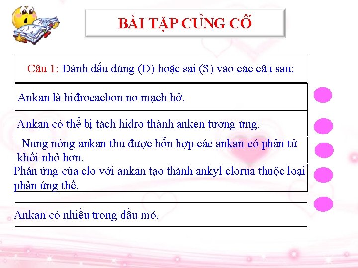 BÀI TẬP CU NG CÔ Câu 1: Đánh dấu đúng (Đ) hoặc sai (S)