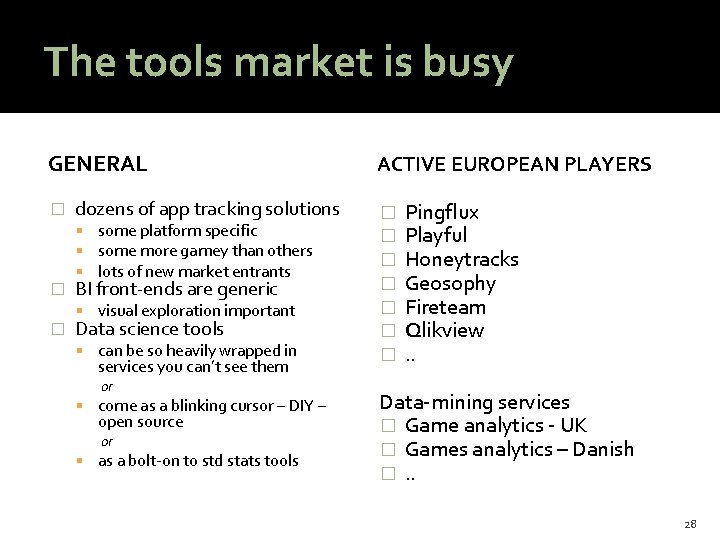 GENERAL � � � dozens of app tracking solutions some platform specific some more