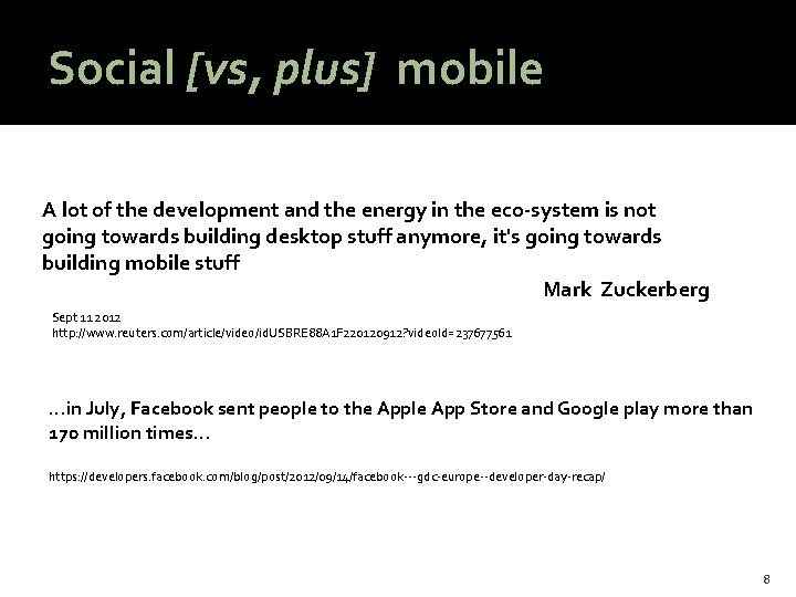 @HAStark Social [vs, plus] mobile A lot of the development and the energy in
