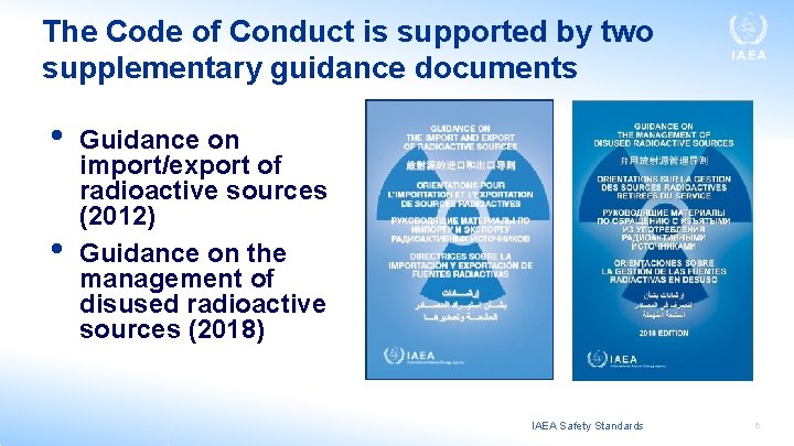 The Code of Conduct is supported by two supplementary guidance documents • • Guidance