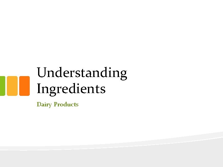 Understanding Ingredients Dairy Products 