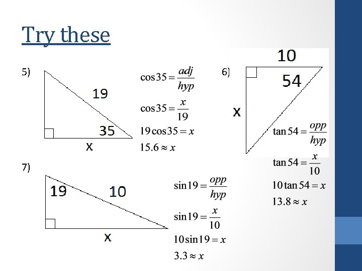 Try these 5) 7) 6) 