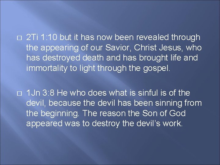 � 2 Ti 1: 10 but it has now been revealed through the appearing