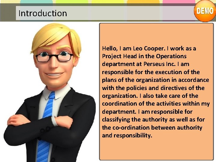 Introduction Hello, I am Leo Cooper. I work as a Project Head in the