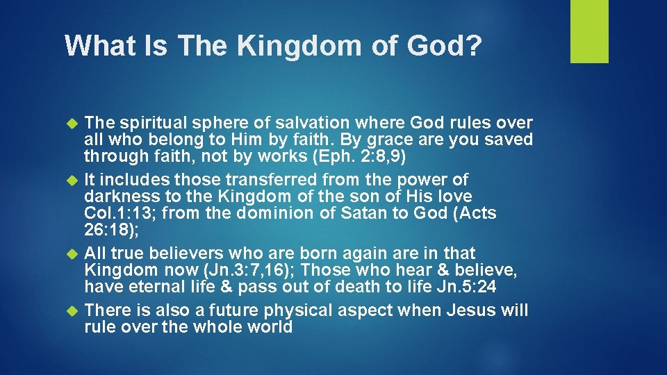 What Is The Kingdom of God? The spiritual sphere of salvation where God rules What Is The Kingdom of God? The spiritual sphere of salvation where God rules