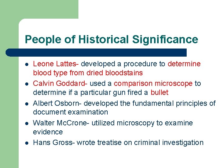 People of Historical Significance l l l Leone Lattes- developed a procedure to determine