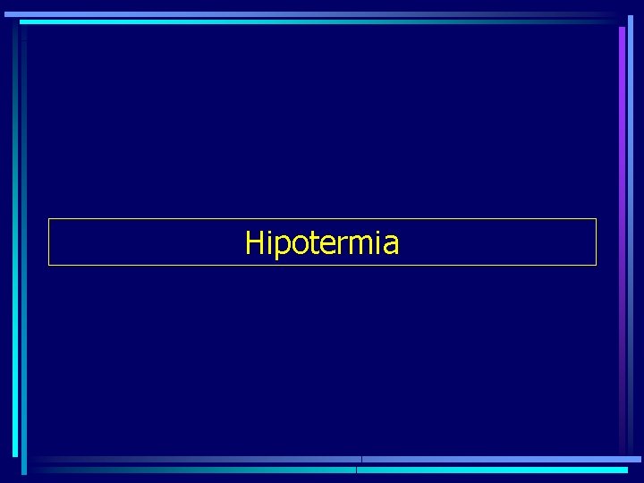 Hipotermia 