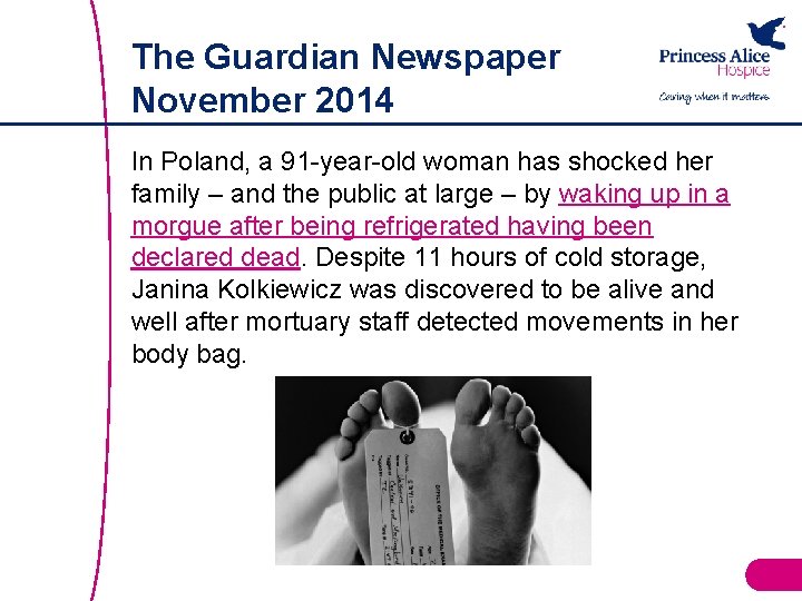 The Guardian Newspaper November 2014 In Poland, a 91 -year-old woman has shocked her