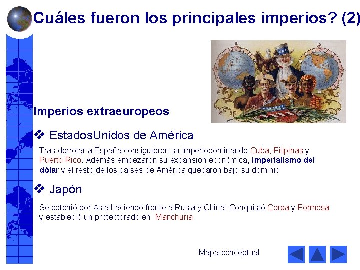 Cuáles fueron los principales imperios? (2) Imperios extraeuropeos v Estados. Unidos de América Tras