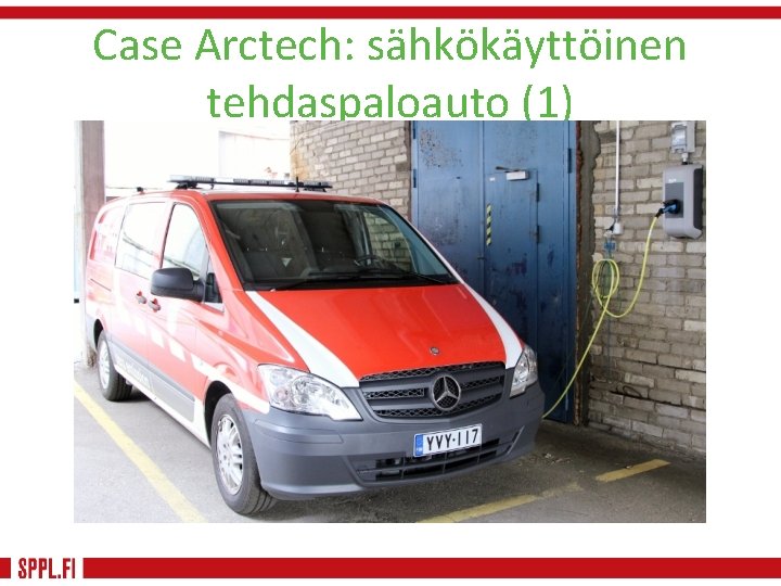 Case Arctech: sähkökäyttöinen tehdaspaloauto (1) 