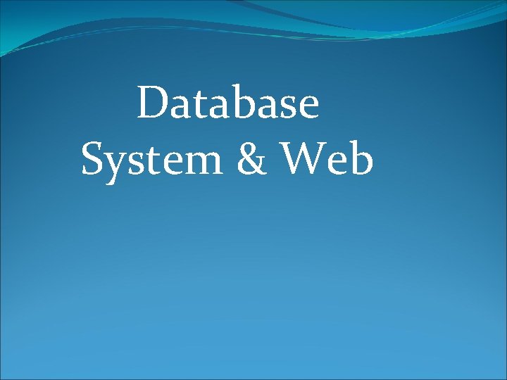 Database System & Web 