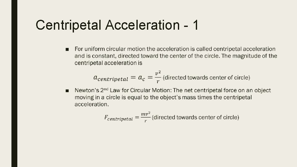 Centripetal Acceleration - 1 ■ 