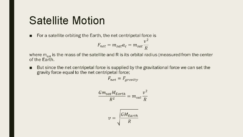 Satellite Motion ■ 