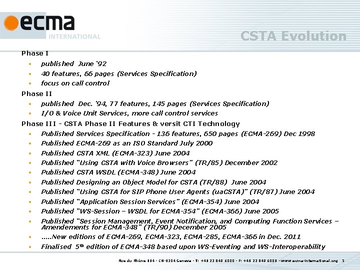 CSTA Evolution Phase I • published June ‘ 92 • 40 features, 66 pages