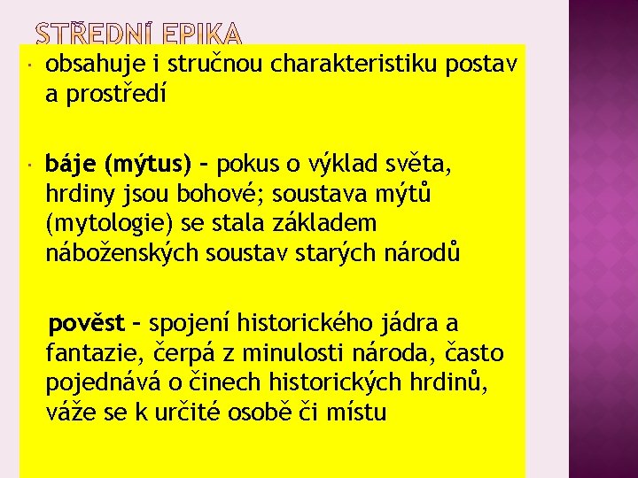  obsahuje i stručnou charakteristiku postav a prostředí báje (mýtus) – pokus o výklad