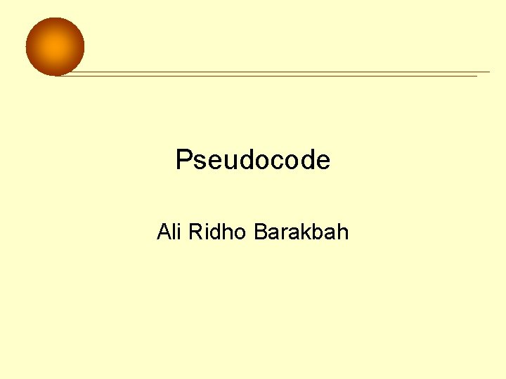 Pseudocode Ali Ridho Barakbah 