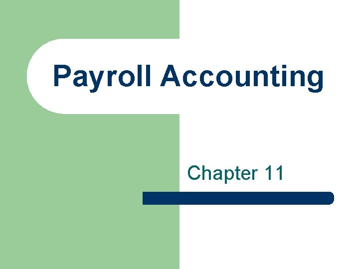 Payroll Accounting Chapter 11 