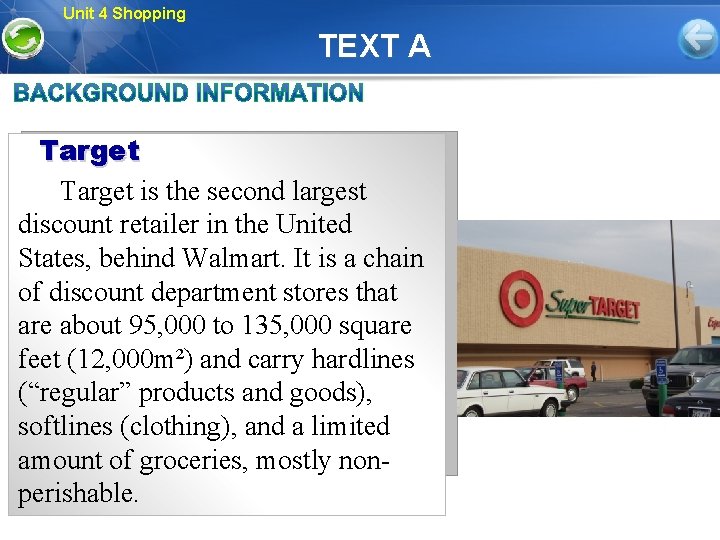 Unit 4 Shopping TEXT A Target is the second largest discount retailer in the