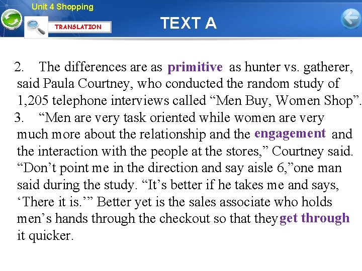 Unit 4 Shopping TRANSLATION TEXT A primitive 2. The differences are as as hunter