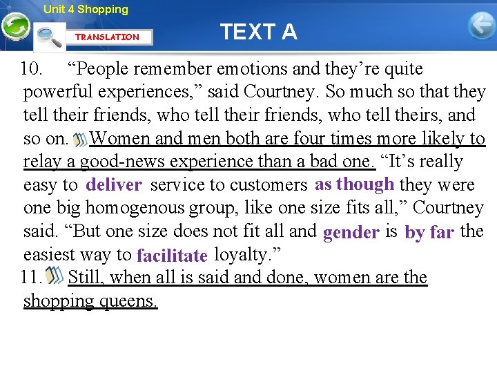 Unit 4 Shopping TRANSLATION TEXT A 10. “People remember emotions and they’re quite powerful