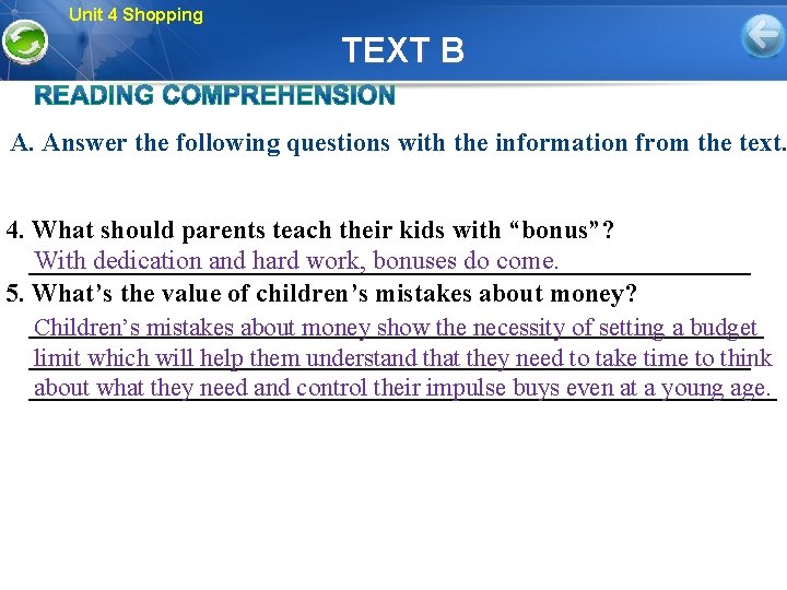 Unit 4 Shopping TEXT B A. Answer the following questions with the information from