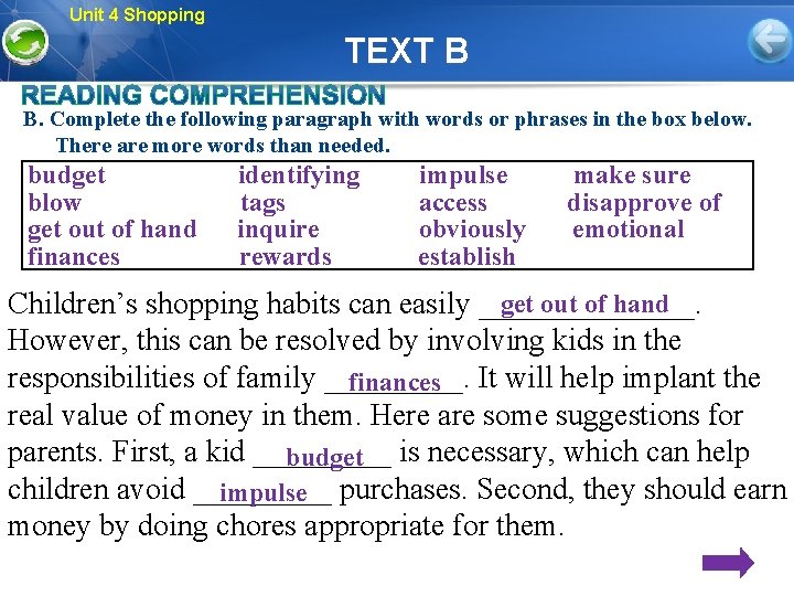 Unit 4 Shopping TEXT B B. Complete the following paragraph with words or phrases