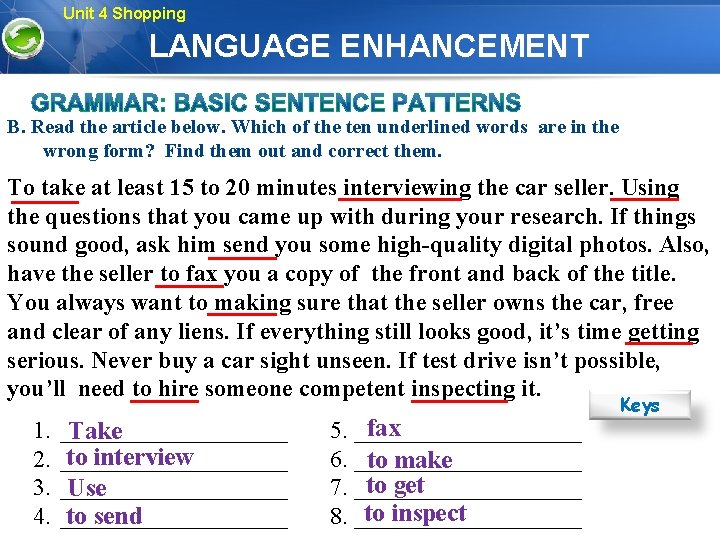 Unit 4 Shopping LANGUAGE ENHANCEMENT B. Read the article below. Which of the ten
