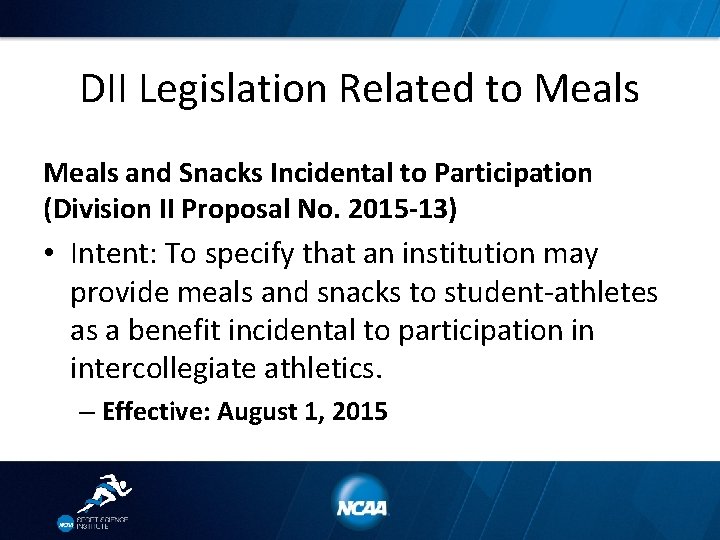 DII Legislation Related to Meals and Snacks Incidental to Participation (Division II Proposal No.