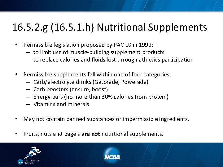 16. 5. 2. g (16. 5. 1. h) Nutritional Supplements • Permissible legislation proposed