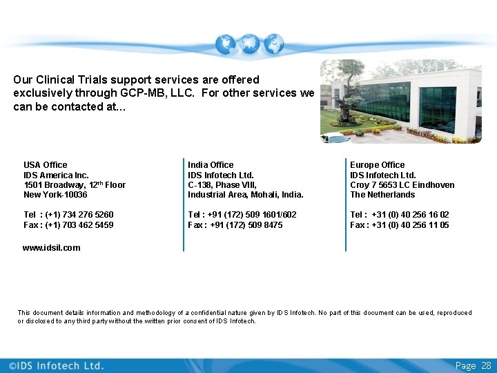 Our Clinical Trials support services are offered exclusively through GCP-MB, LLC. For other services Our Clinical Trials support services are offered exclusively through GCP-MB, LLC. For other services