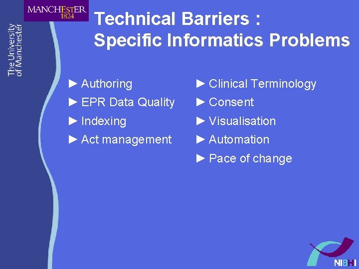 Technical Barriers : Specific Informatics Problems ► Authoring ► Clinical Terminology ► EPR Data
