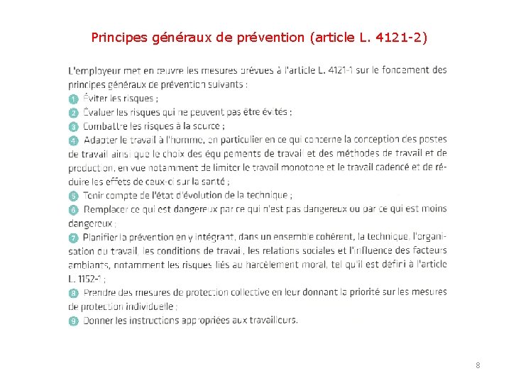 Principes généraux de prévention (article L. 4121 -2) 8 