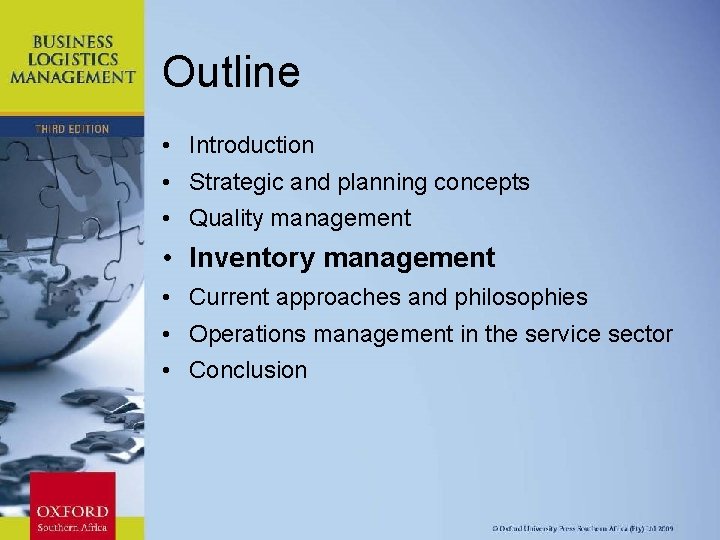 Outline • Introduction • Strategic and planning concepts • Quality management • Inventory management