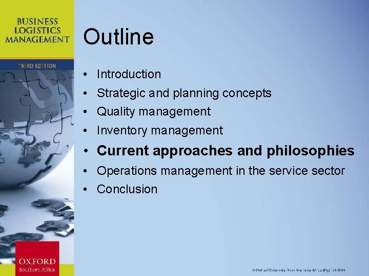 Outline • Introduction • Strategic and planning concepts • Quality management • Inventory management