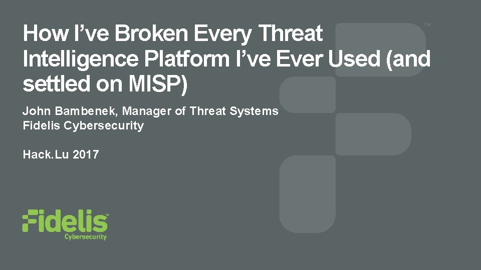How I’ve Broken Every Threat Intelligence Platform I’ve Ever Used (and settled on MISP)
