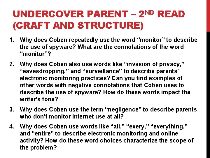 UNDERCOVER PARENT – 2 ND READ (CRAFT AND STRUCTURE) 1. Why does Coben repeatedly