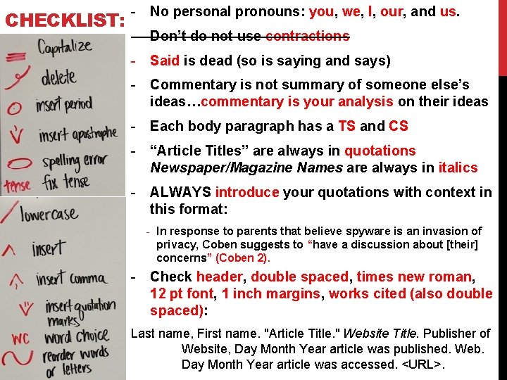 CHECKLIST: - No personal pronouns: you, we, I, our, and us. - Don’t do