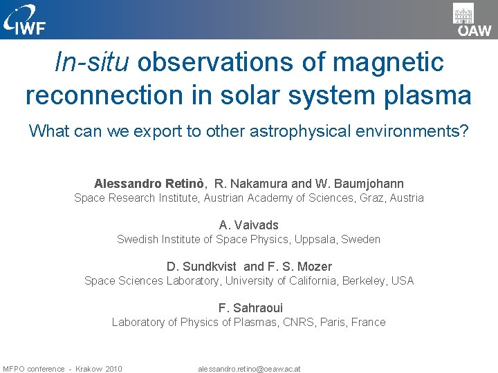 In-situ observations of magnetic reconnection in solar system plasma What can we export to