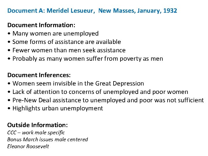 Document A: Meridel Lesueur, New Masses, January, 1932 Document Information: • Many women are