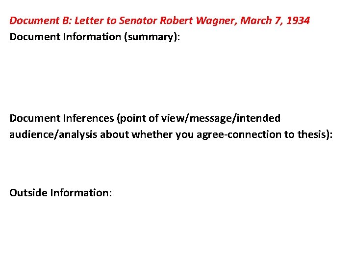 Document B: Letter to Senator Robert Wagner, March 7, 1934 Document Information (summary): Document