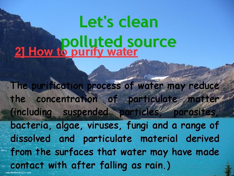 Let's clean polluted source 2] How to purify water The purification process of water