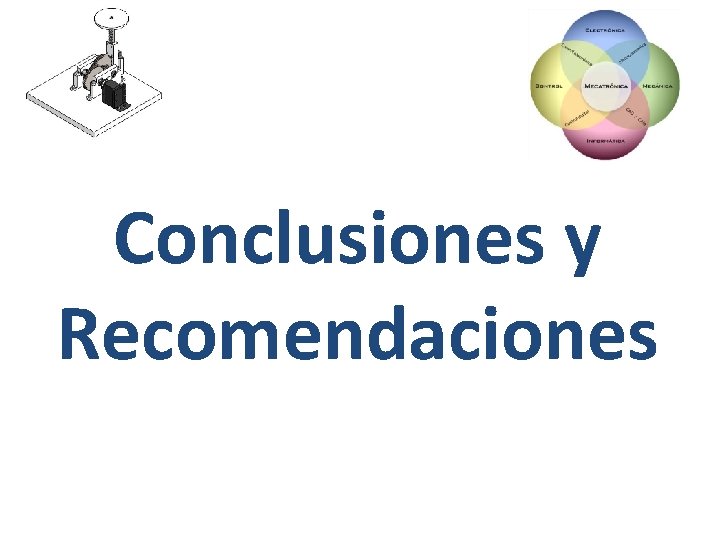 Conclusiones y Recomendaciones 