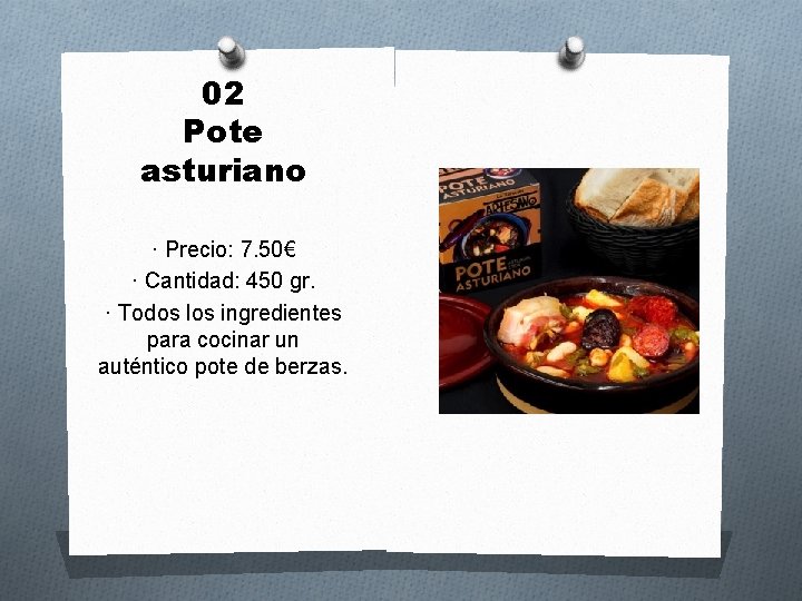 02 Pote asturiano · Precio: 7. 50€ · Cantidad: 450 gr. · Todos los