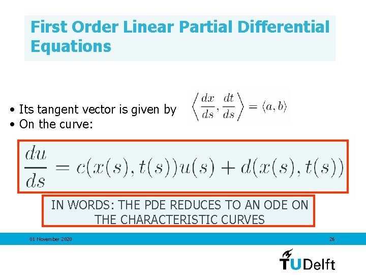 First Order Linear Partial Differential Equations • Its tangent vector is given by •