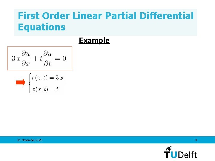 First Order Linear Partial Differential Equations Example 01 November 2020 8 