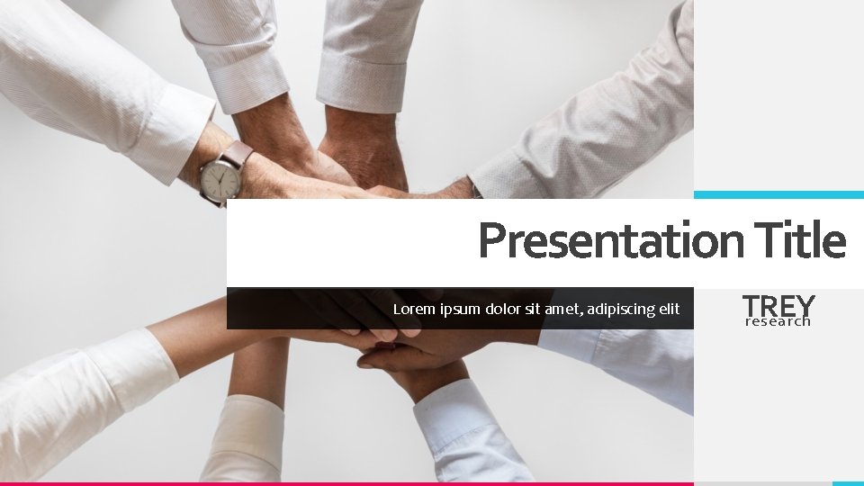 Presentation Title Lorem ipsum dolor sit amet, adipiscing elit TREY research 